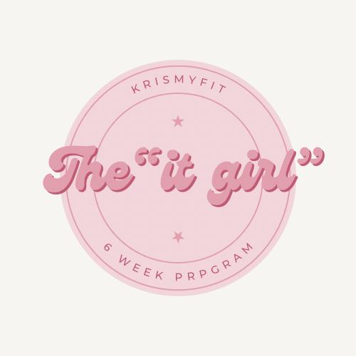The "it girl" - 6 week program